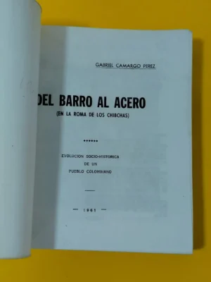 Del Barro al Acero. En la Roma de los Chibchas - Imagen 2