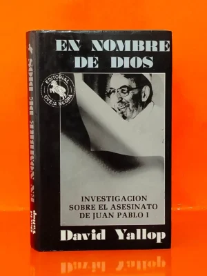 En Nombre de Dios. Investigación Sobre el Asesinato de Juan Pablo I