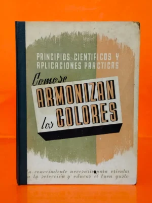 Cómo se Armonizan los Colores