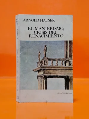 El Manierismo, Crisis del Renacimiento