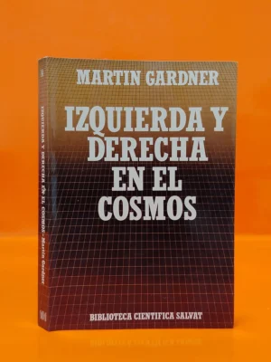 Izquierda y Derecha en el Cosmos