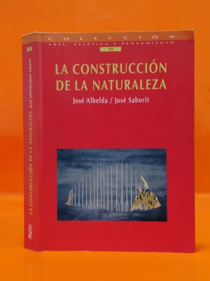 La Construcción de la Naturaleza