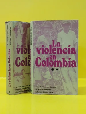 La Violencia en Colombia. Estudio de un Proceso Social. 2 Tomos