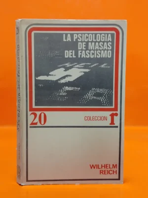 La Psicología de Masas Del Fascismo
