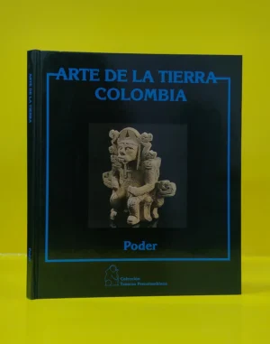 Arte de la Tierra-Colombia. Poder