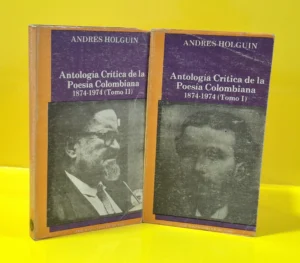 Antología Crítica de la Poesía Colombiana (1874-1974). 2 Tomos