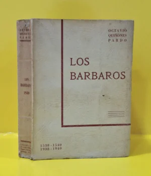 Los Barbaros 1538-1540/1938-1940