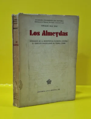 Los Almeydas. Episodios de la Resistencia Patriota contra el Ejercito Pacificador de Tierra Firme