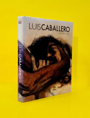 Luis Caballero. Homenaje