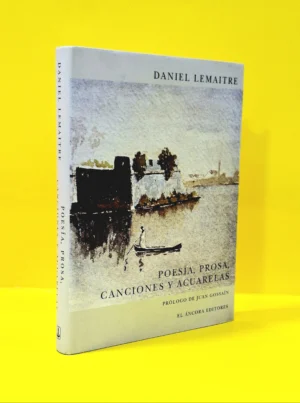 Poesía, Prosa, Canciones y Acuarelas