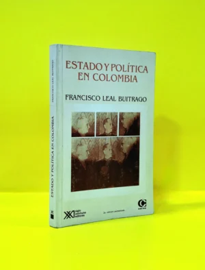 Estado y Política en Colombia