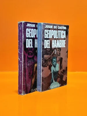 Geopolítica del Hambre. 2 Tomos