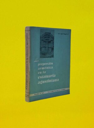 La Proporción Armónica en la Estatuaria Agustiniana