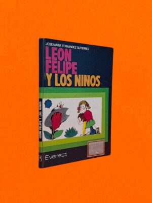 León Felipe y los Niños