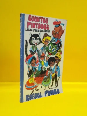 Rafael Pombo. Cuentos Pintados