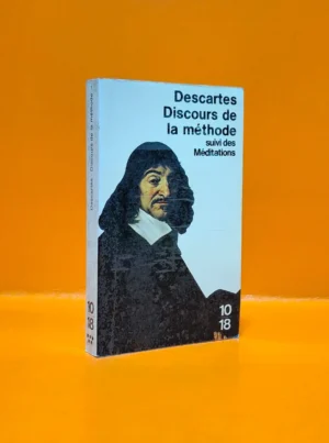 Discours de la Méthode. Suivi des Méditations