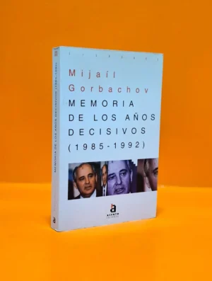 Memoria de los Años Decisivos (1958-1992)