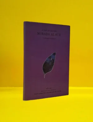 Morada al Sur y otros Poemas
