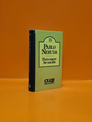 Para Nacer he Nacido