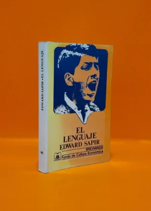 El Lenguaje. Introducción al Estudio del Habla