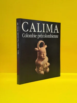Calima. Colombie Précolombienne