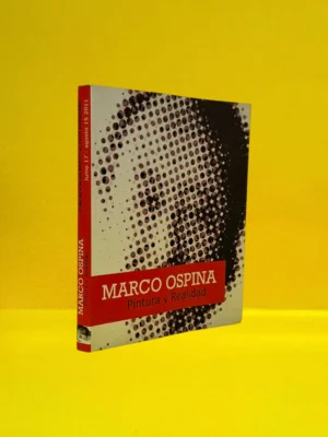 Marco Ospina: Pintura y Realidad