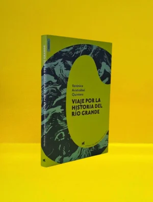 Viaje por la Historia del Rio Grande