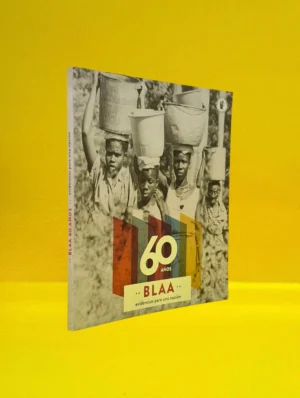 BLAA 60 Años. Evidencias para una Nación