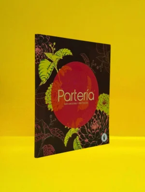 Partería. Saber Ancestral y Práctica Viva