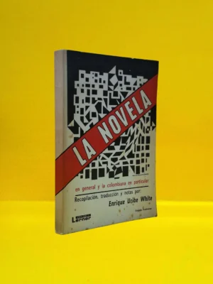 La Novela en General y la Colombiana en Particular