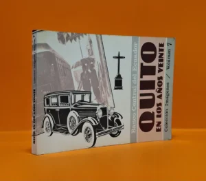 Quito en los Años Veinte