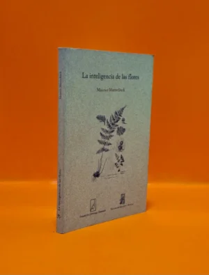 La Inteligencia de las Flores