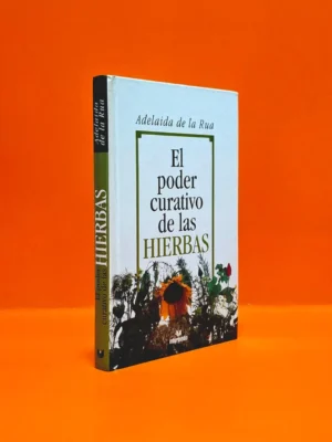 El Poder Curativo de las Hierbas