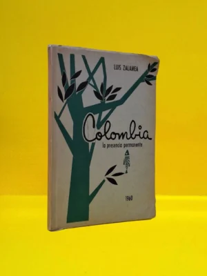 Colombia: La Presencia Permanente